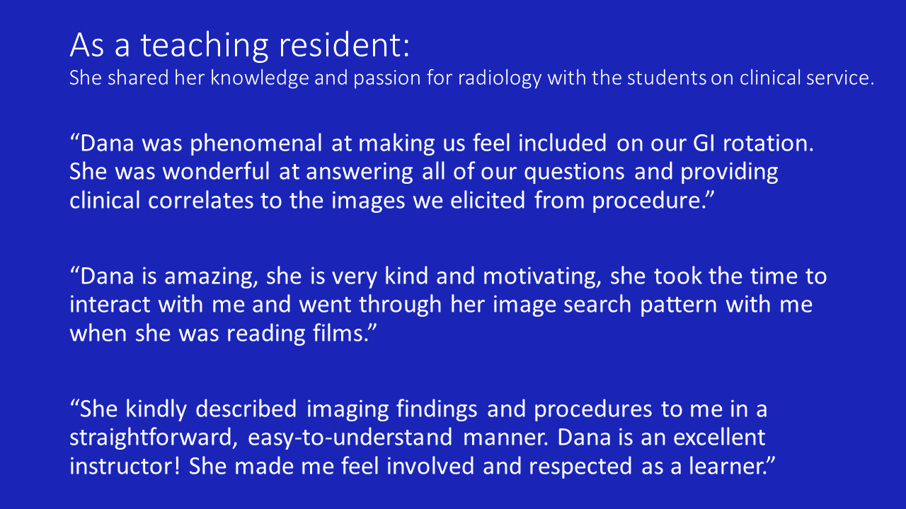 Quotes of praise about Dana Kerr as a teaching resident