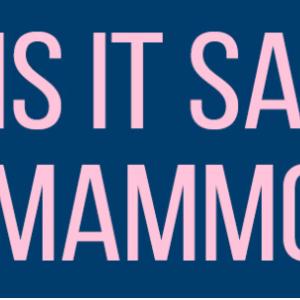Is it safe to get a mammogram now graphic