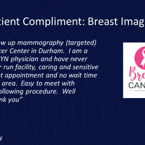 Patient Compliment to Breast Imaging Division